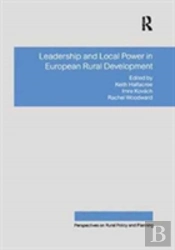 Leadership And Local Power In European Rural Development
