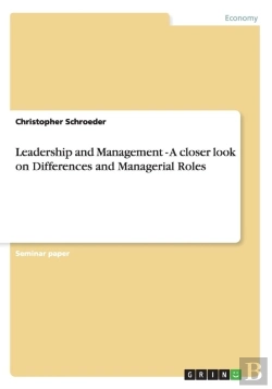 Bertrand.pt - Leadership And Management - A Closer Look On Differences And Managerial Roles