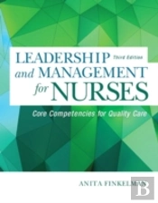 Leadership And Management For Nurses