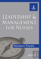 Leadership And Management For Nurses