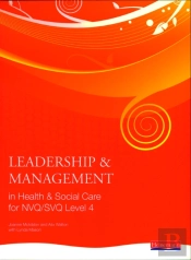 Leadership And Management In Health And Social Care Nvq Level 4