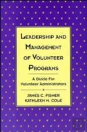 Leadership And Management Of Volunteer Programs