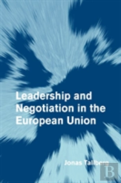 Leadership And Negotiation In The European Union
