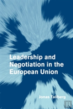 Bertrand.pt - Leadership And Negotiation In The European Union