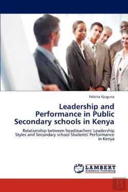 Bertrand.pt - Leadership And Performance In Public Secondary Schools In Kenya
