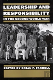 Leadership And Responsibility In The Second World War