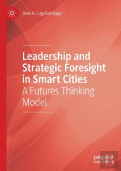 Leadership And Strategic Foresight In Smart Cities