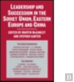Bertrand.pt - Leadership And Succession In The Soviet Union, Eastern Europe, And China