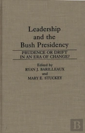 Leadership And The Bush Presidency