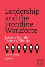 Leadership And The Frontline Workforce