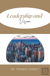 Leadership And Vision