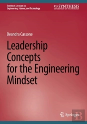 Leadership Concepts For The Engineering Mindset