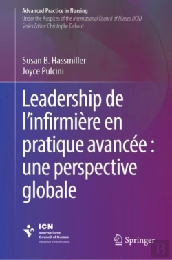Bertrand.pt - Leadership De L’Infirmière En Pratique Avancée : Une Perspective Globale