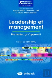 Leadership Et Management ; Être Leader, Ça S'Apprend