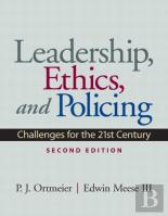 Leadership, Ethics And Policing