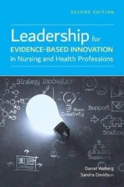 Bertrand.pt - Leadership For Evidence-Based Innovation In Nursing And Health Professions