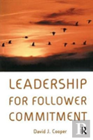 Leadership For Follower Commitment