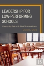 Leadership For Low-Performing Schools