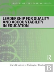 Leadership For Quality And Accountability In Education