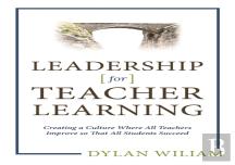 Leadership For Teacher Learning