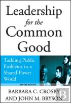 Leadership For The Common Good