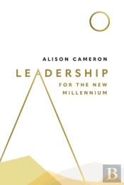 Leadership For The New Millennium