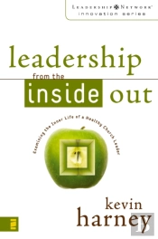 Leadership From The Inside Out
