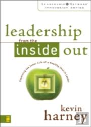 Leadership From The Inside Out