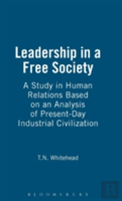 Leadership In A Free Society