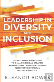 Leadership In Diversity And Inclusion