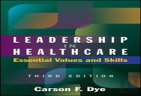 Leadership In Healthcare: Essential Values And Skills, Third Edition