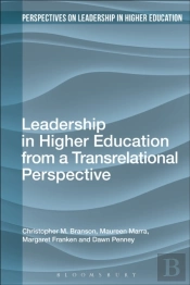 Leadership In Higher Education From A Transrelational Perspective