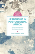 Leadership In Postcolonial Africa
