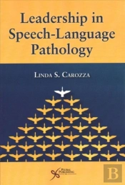 Leadership In Speech-Language Pathology