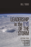 Leadership In The Eye Of The Storm