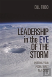 Leadership In The Eye Of The Storm