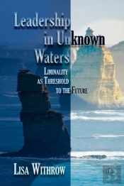 Leadership In Unknown Water