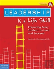 Leadership Is A Life Skill
