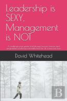Leadership Is Sexy, Management Is Not