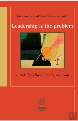 Bertrand.pt - Leadership Is The Problem - And Therefore Not The Solution