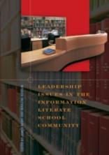 Leadership Issues In The Information Literate School Community