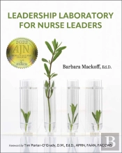 Leadership Laboratory For Nurse Leaders