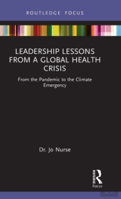 Leadership Lessons From A Global Health Crisis