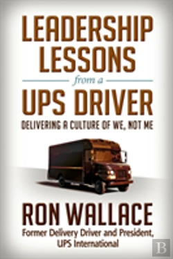 Bertrand.pt - Leadership Lessons From A Ups Driver: Delivering A Culture Of We, Not Me