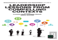 Leadership Lessons From Compelling Contexts