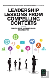 Leadership Lessons From Compelling Contexts