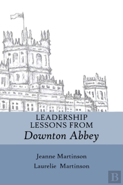 Bertrand.pt - Leadership Lessons From Downton Abbey