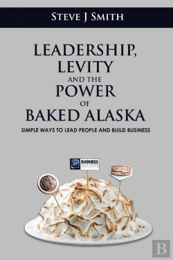 Bertrand.pt - Leadership, Levity And The Power Of Baked Alaska