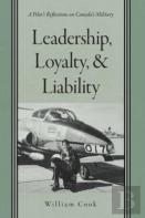 Leadership, Loyalty, And Liability