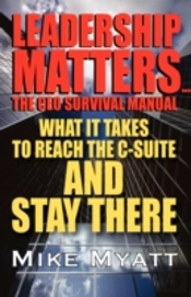 Leadership Matters...The Ceo Survival Manual